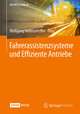 Fahrerassistenzsysteme und Effiziente Antriebe