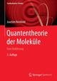 Quantentheorie der Moleküle