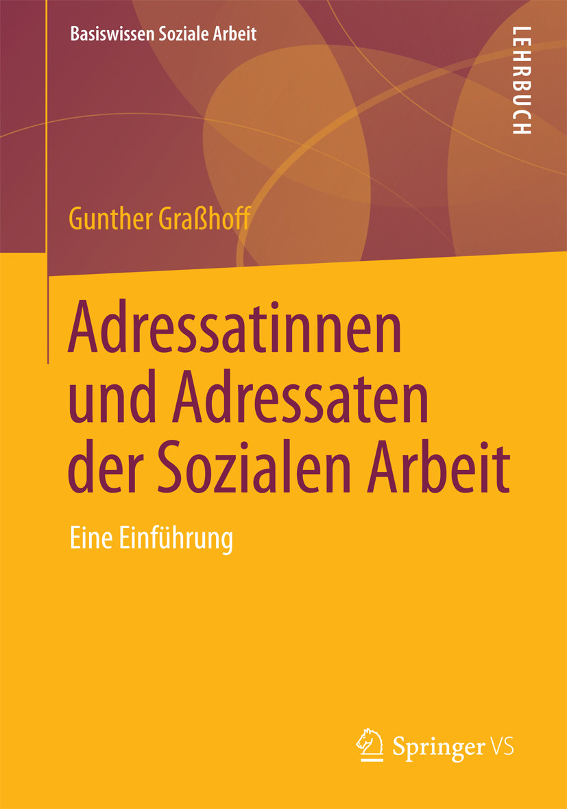 Adressatinnen und Adressaten der Sozialen Arbeit