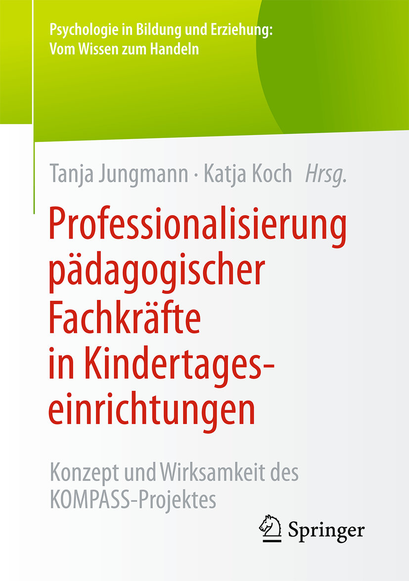 Professionalisierung pädagogischer Fachkräfte in Kindertageseinrichtungen