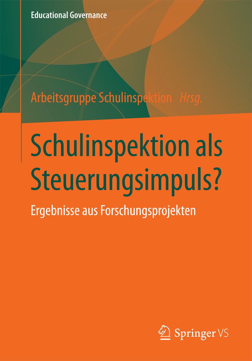 Schulinspektion als Steuerungsimpuls?