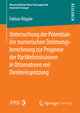 Untersuchung der Potentiale der numerischen Strömungsberechnung zur Prognose der Partikelemissionen in Ottomotoren mit Direkteinspritzung