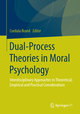 Dual-Process Theories in Moral Psychology