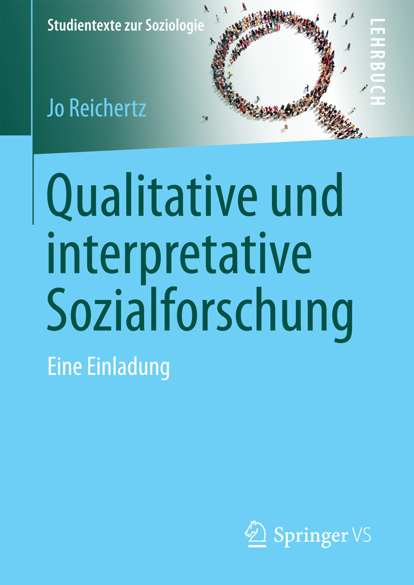 Qualitative und interpretative Sozialforschung