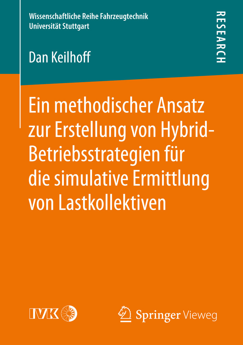 Ein methodischer Ansatz zur Erstellung von Hybrid-Betriebsstrategien für die simulative Ermittlung von Lastkollektiven