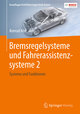 Bremsregelsysteme und Fahrerassistenzsysteme 2