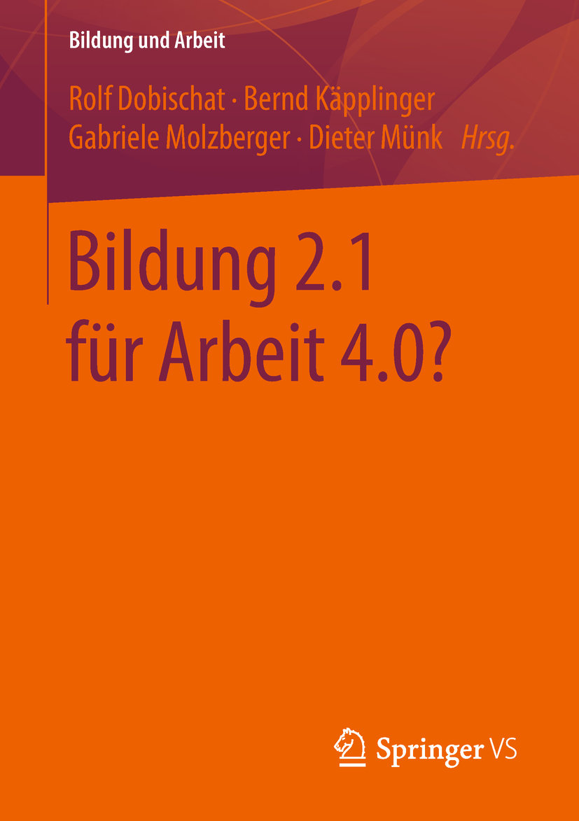 Bildung 2.1 für Arbeit 4.0?