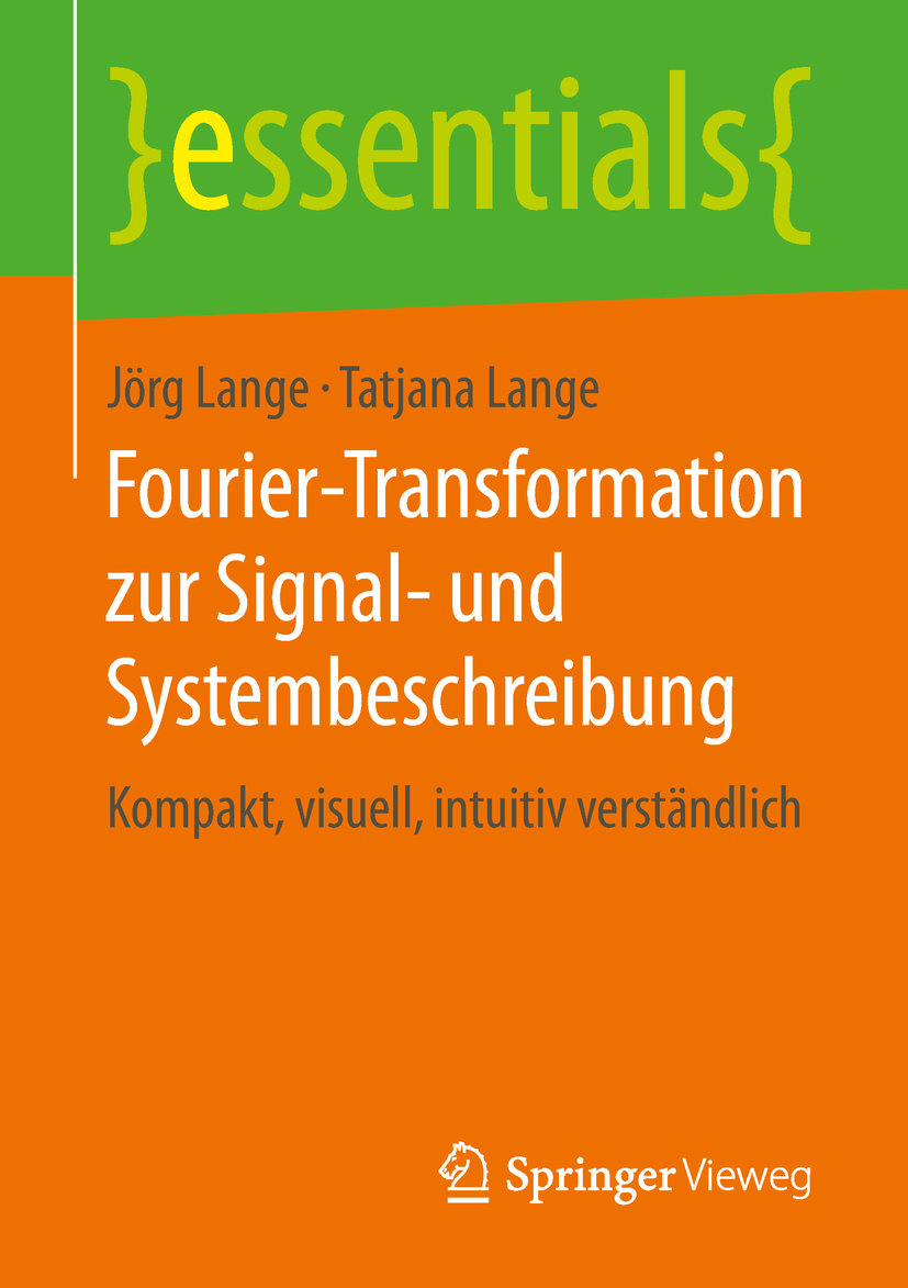 Fourier-Transformation zur Signal- und Systembeschreibung