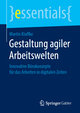 Gestaltung agiler Arbeitswelten