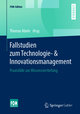 Fallstudien zum Technologie- & Innovationsmanagement