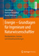 Energie - Grundlagen für Ingenieure und Naturwissenschaftler