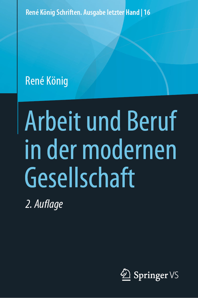 Arbeit und Beruf in der modernen Gesellschaft