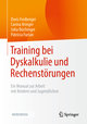 Training bei Dyskalkulie und Rechenstörungen