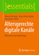 Altersgerechte digitale Kanäle