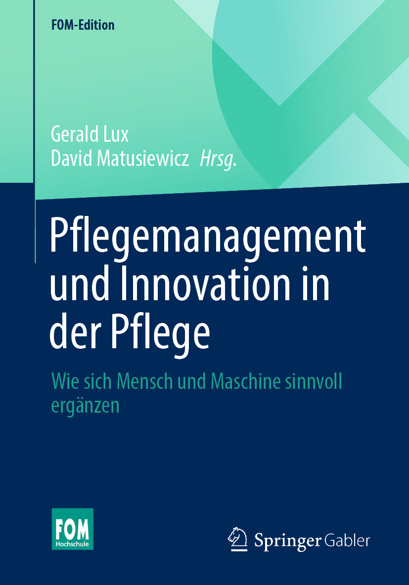 Pflegemanagement und Innovation in der Pflege