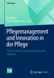 Pflegemanagement und Innovation in der Pflege