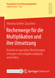 Rechenwege für die Multiplikation und ihre Umsetzung