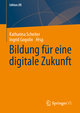 Bildung für eine digitale Zukunft