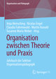 Organisation zwischen Theorie und Praxis