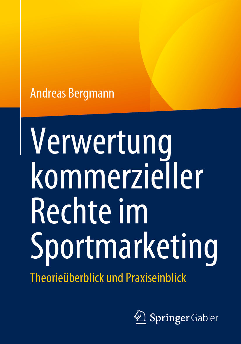 Verwertung kommerzieller Rechte im Sportmarketing