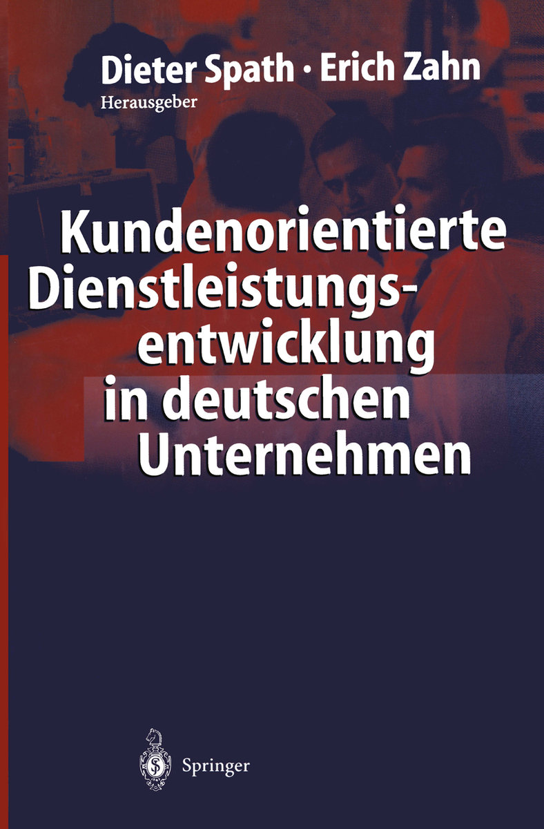 Kundenorientierte Dienstleistungsentwicklung in deutschen Unternehmen