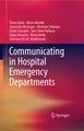 Communicating in Hospital Emergency Departments