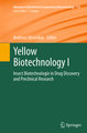 Yellow Biotechnology I