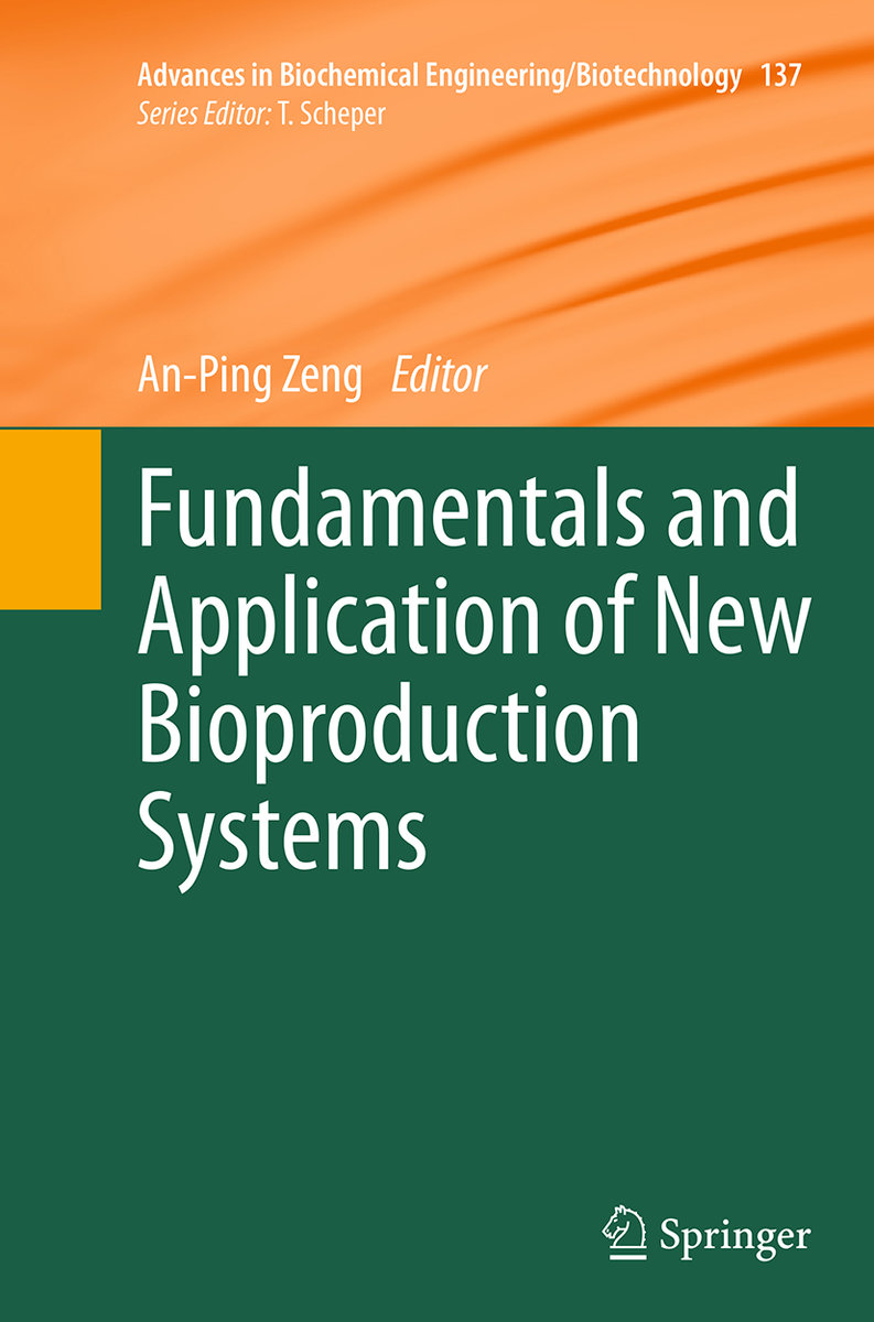 Fundamentals and Application of New Bioproduction Systems