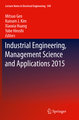 Industrial Engineering, Management Science and Applications 2015