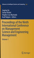 Proceedings of the Ninth International Conference on Management Science and Engineering Management