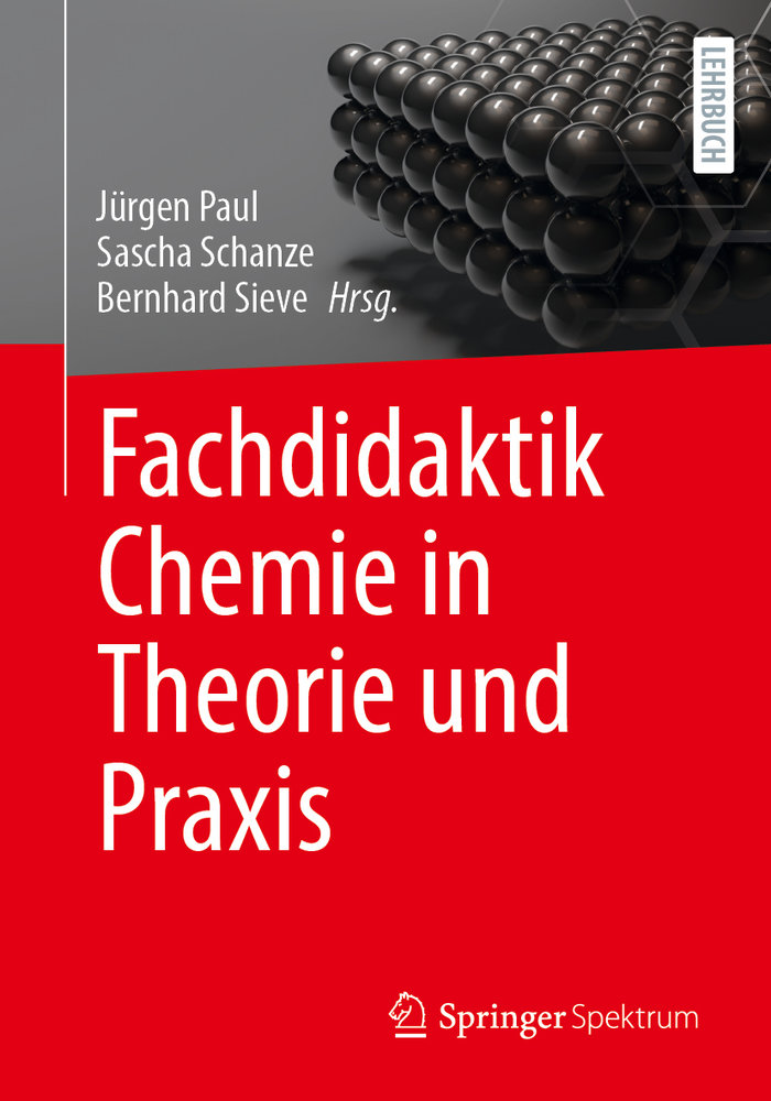 Fachdidaktik Chemie in Theorie und Praxis