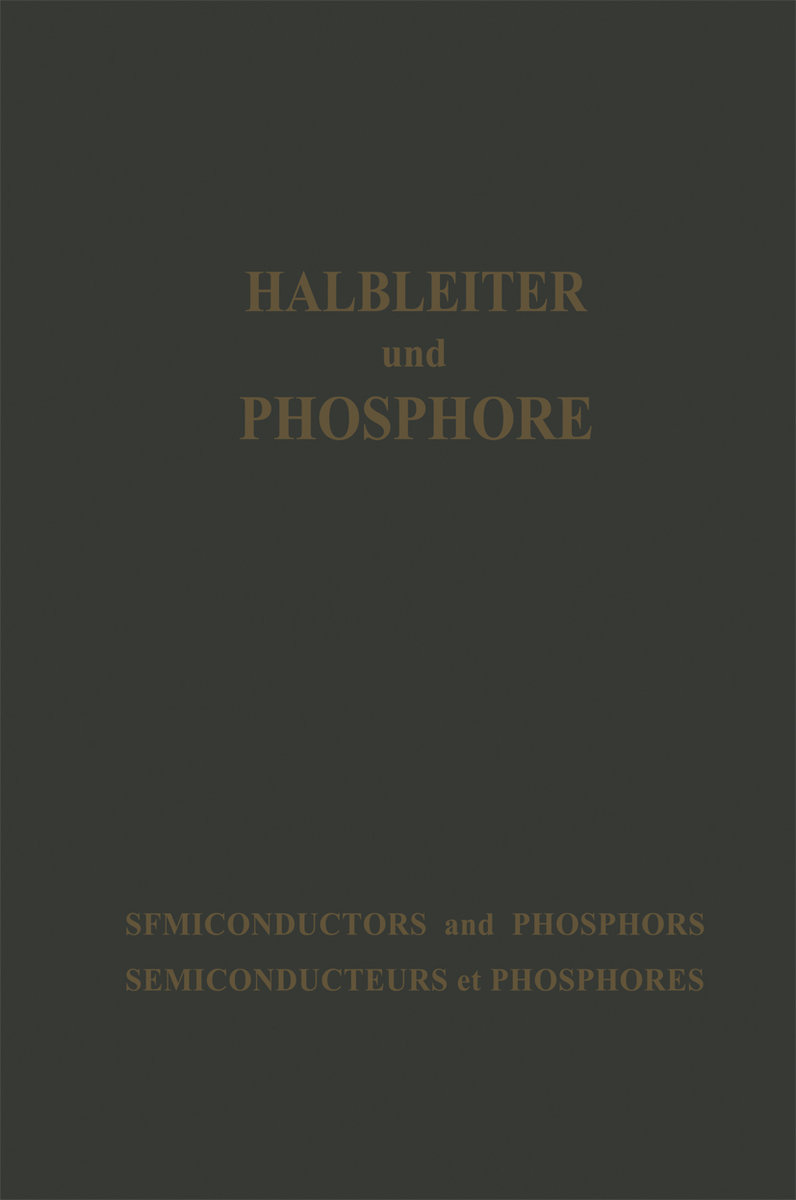 Halbleiter und Phosphore / Semiconductors and Phosphors / Semiconducteurs et Phosphores