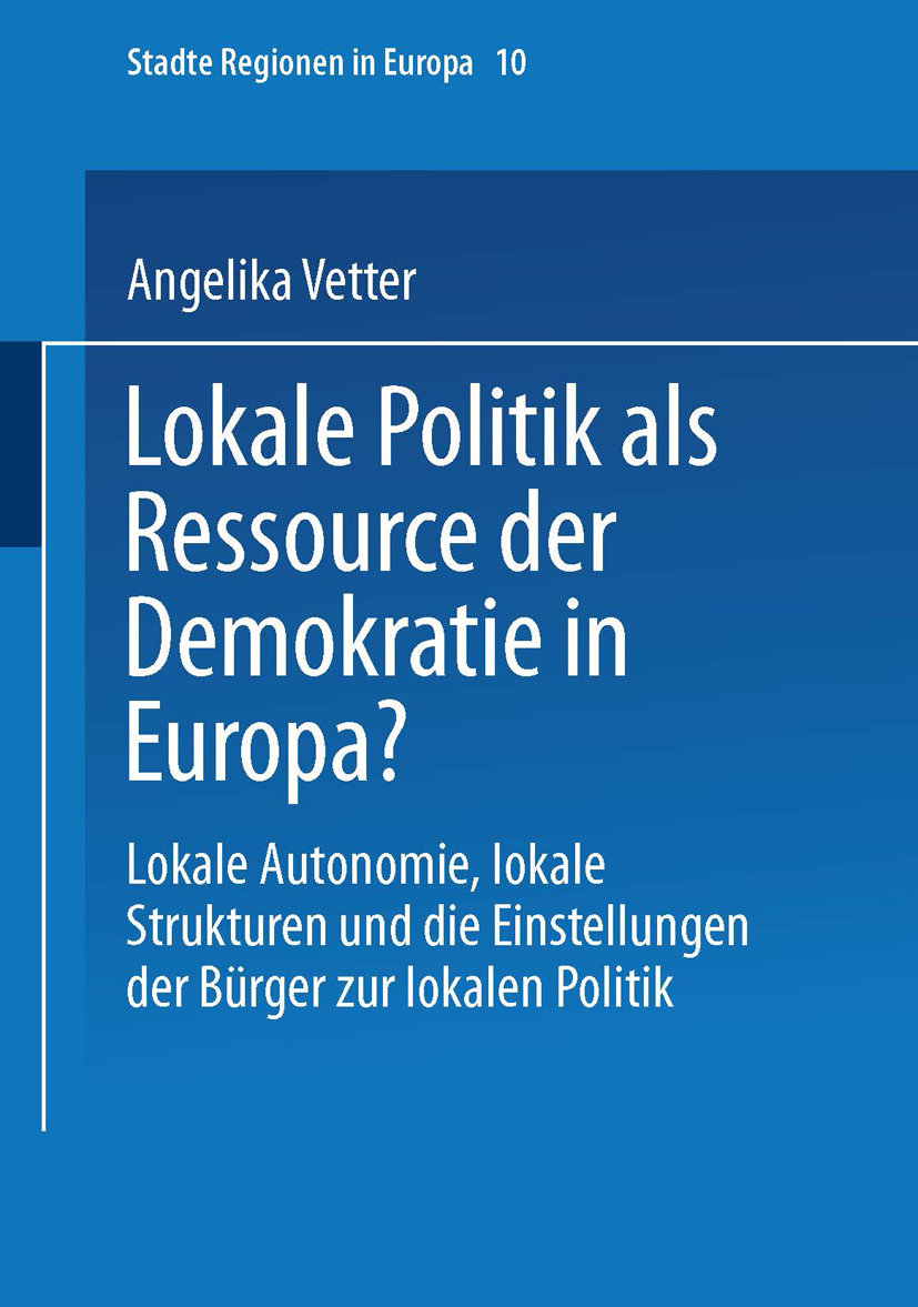 Lokale Politik als Ressource der Demokratie in Europa?