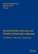 Gesamtverkehrsplanung und Infrastrukturplanung