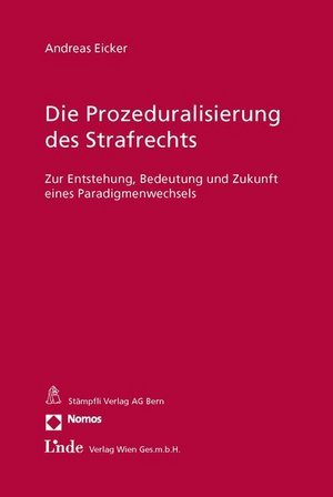 Die Prozeduralisierung des Strafrechts