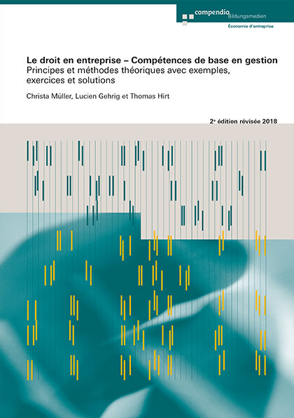 Le droit en entreprise - Compétences de base en gestion