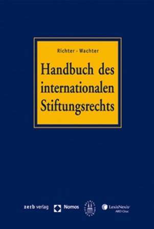 Handbuch des internationalen Stiftungsrechts