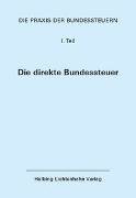 Die Praxis der Bundessteuern: Teil I EL 91