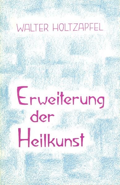 Erweiterung der Heilkunst