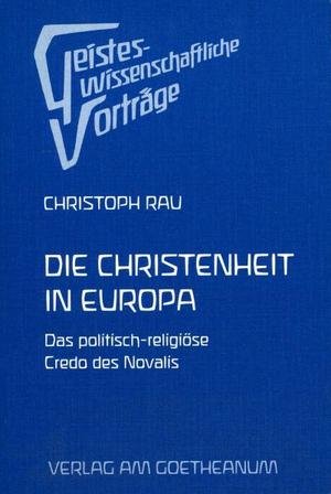 Novalis. Die Christenheit in Europa