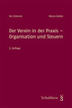 Der Verein in der Praxis - Organisation und Steuern (PrintPlu§)