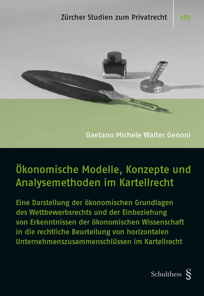 Ökonomische Modelle, Konzepte und Analysemethoden im Kartellrecht