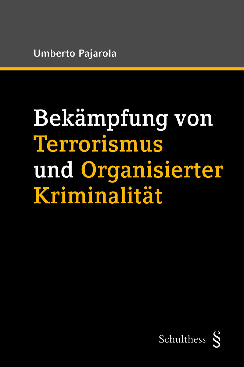 Bekämpfung von Terrorismus und Organisierter Kriminalität