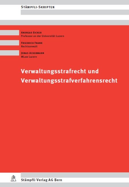 Verwaltungsstrafrecht und Verwaltungsstrafverfahrensrecht