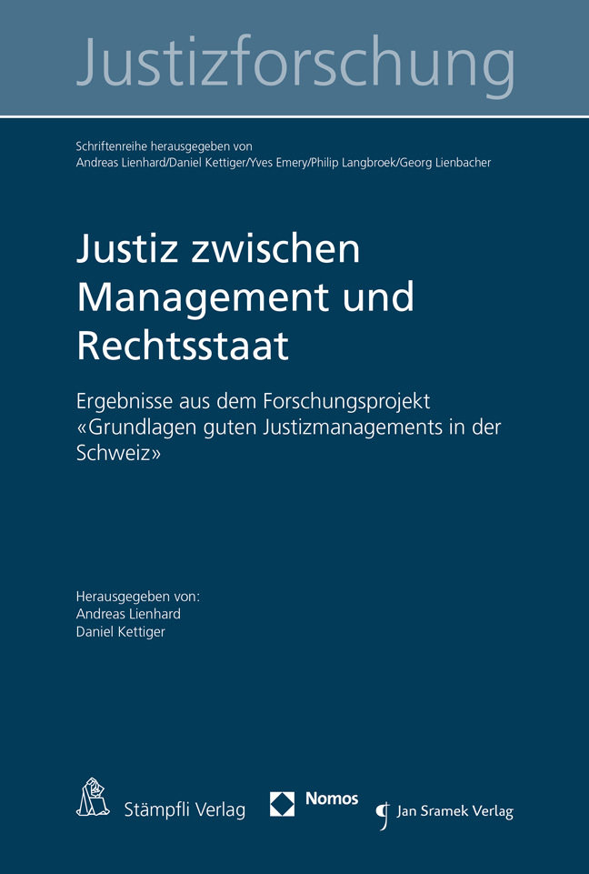 Justiz zwischen Management und Rechtsstaat