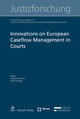 Innovations on European Caseflow Management in Courts