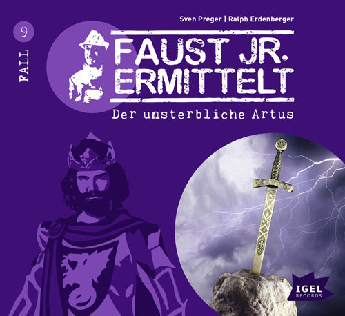 Faust junior ermittelt: Der unsterbliche Artus (09)