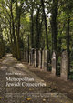 Metropolitan Jewish Cemeteries of the 19th and 20th Centuries in Central and Eas