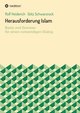 Herausforderung Islam