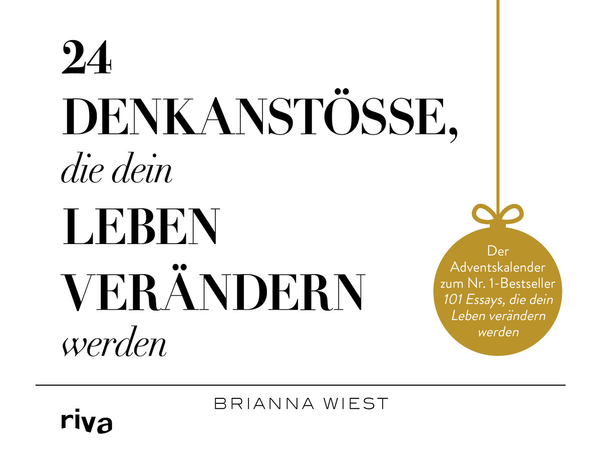 24 Denkanstöße, die dein Leben verändern werden